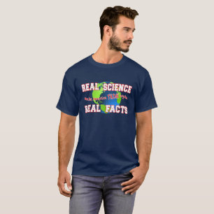 "Real Science, Real Facts" dark T-shirt
