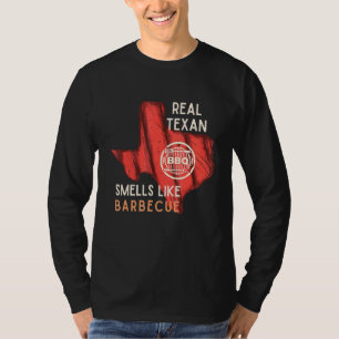 Real Texan Smells Like Barbecue Grilling Dad T-Shirt