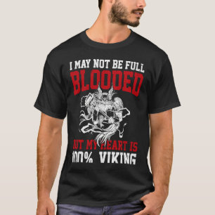 Real vikings come to Valhalla and are not afraid o T-Shirt
