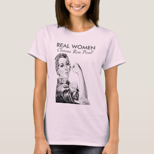 Real Women Choose Ron Paul T-Shirt