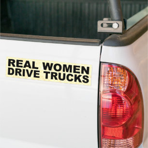 REAL WOMEN DRIVE TRUCKS BUMPER STICKER
