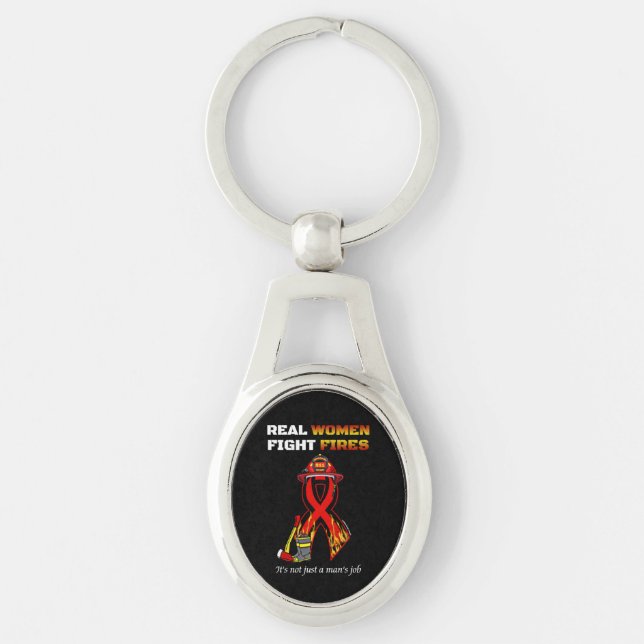 REAL WOMEN FIGHT FIRES KEY RING (Front)