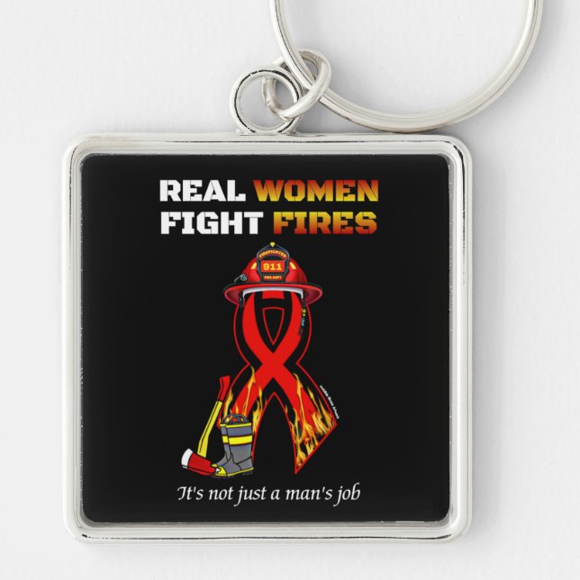 REAL WOMEN FIGHT FIRES KEY RING (Front)
