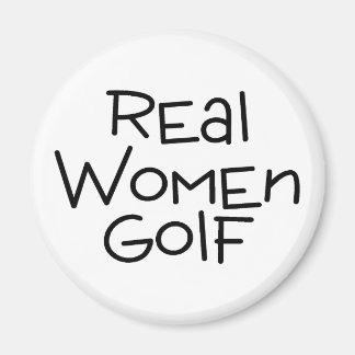 Real Women Golf Magnet