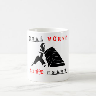 Real Women Lift Heavy Mug