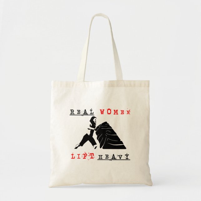 Real Women Lift Heavy Tote Bag (Front)
