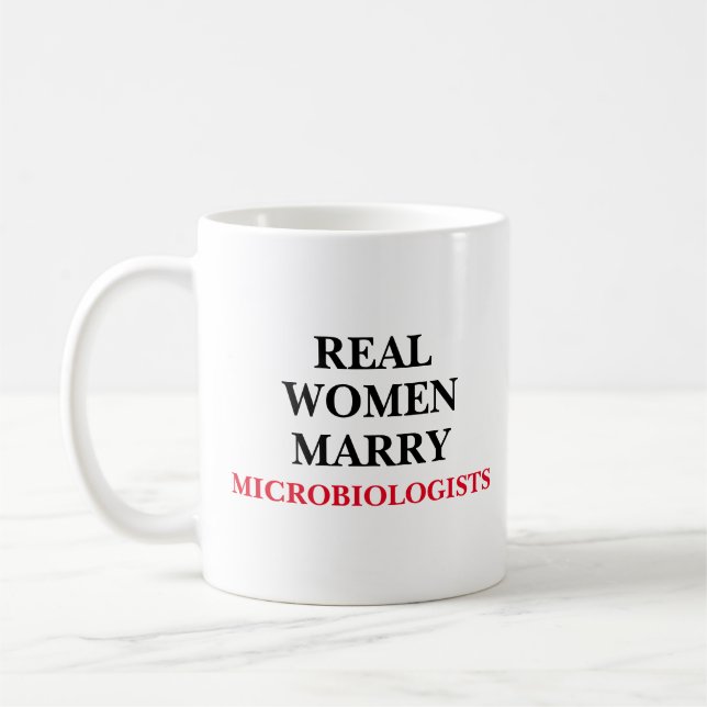 Real Women Marry Microbiologists  Coffee Mug (Left)