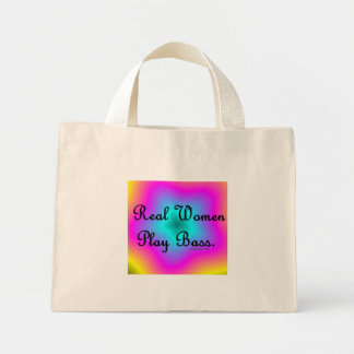 Real Women Play Bass Mini Tote Bag