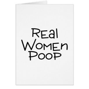 Real Women Poop
