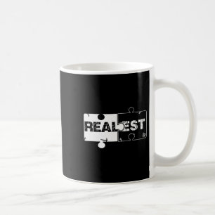 Realest, Best Quote, Cool, Graphic Premium Coffee Mug