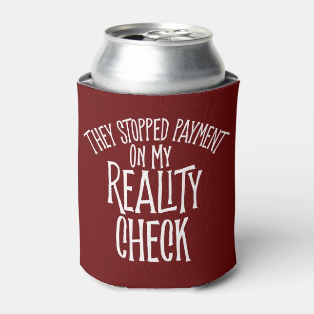 Reality Check Can Cooler (Can Front)