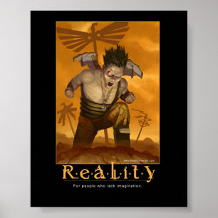 Reality inspirational poster