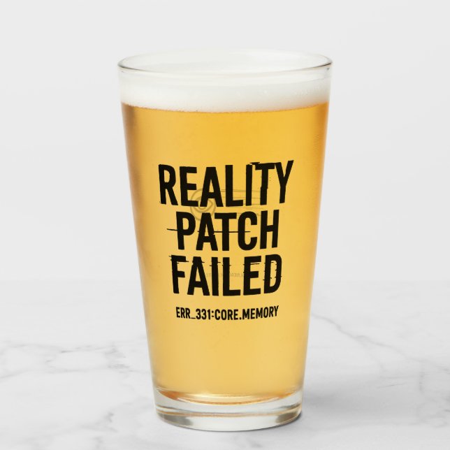 Reality Patch Failed - Glitched Typography Glass (Front Filled)
