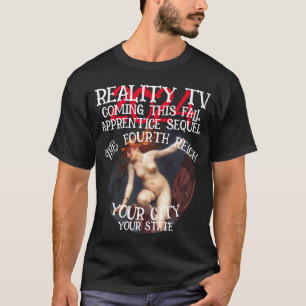 REALITY TV FOURTH REICH THIS FALL THIRD T-Shirt