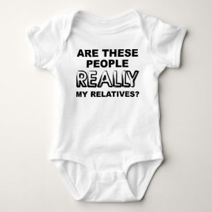 Really My Relatives Funny Romper Baby Bodysuit