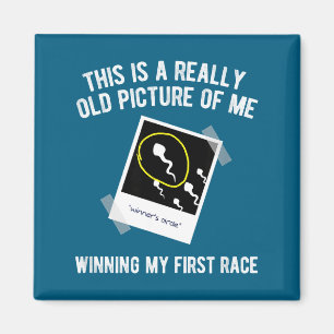 Really Old Cture Of Me First Race, Funny Saying Ga Magnet