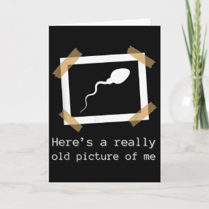 Really Old Picture Of Me Black Humor Funny And Iro Card
