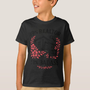 Realtor 49% Realtor 51% Bad T-Shirt
