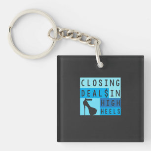 Realtor - Closing Deals In High Heels Key Ring