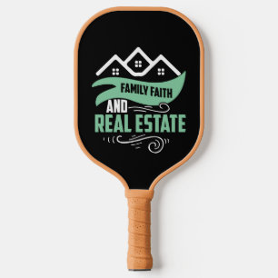 Realtor Gift Family Faith And Real Estate Pickleball Paddle
