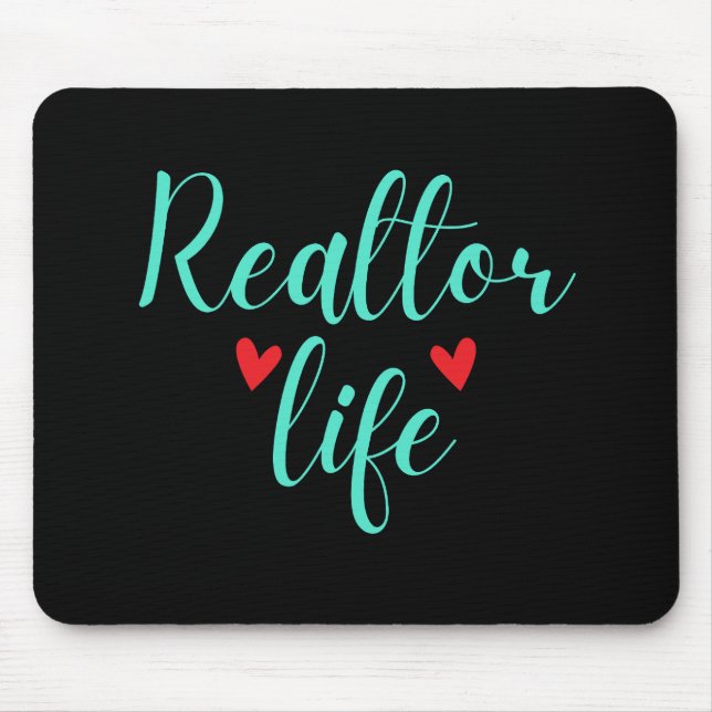 Realtor Life Mouse Pad (Front)