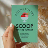 Realtor Pop By Call Me for the Scoop Ice Cream