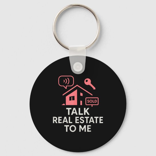 Realtor Talk Real Estate To Me  Key Ring (Front)