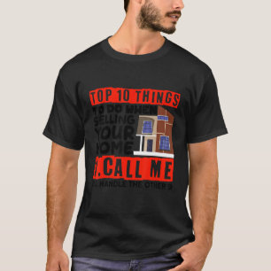 Realtor Top10 Things To Do When Selling Your Home T-Shirt