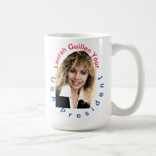 #REALUSAPRESIDENTLAURAHGUILLEN COFFEE MUG