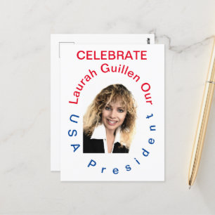 #REALUSAPRESIDENTLAURAHGUILLEN POSTCARD