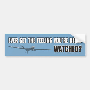 Reaper Drone - Watched Bumper Sticker