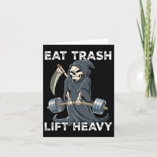 Reapper Gym Weight Training Eat Trash Lift Heavy  Card
