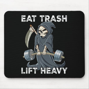 Reapper Gym Weight Training Eat Trash Lift Heavy  Mouse Pad