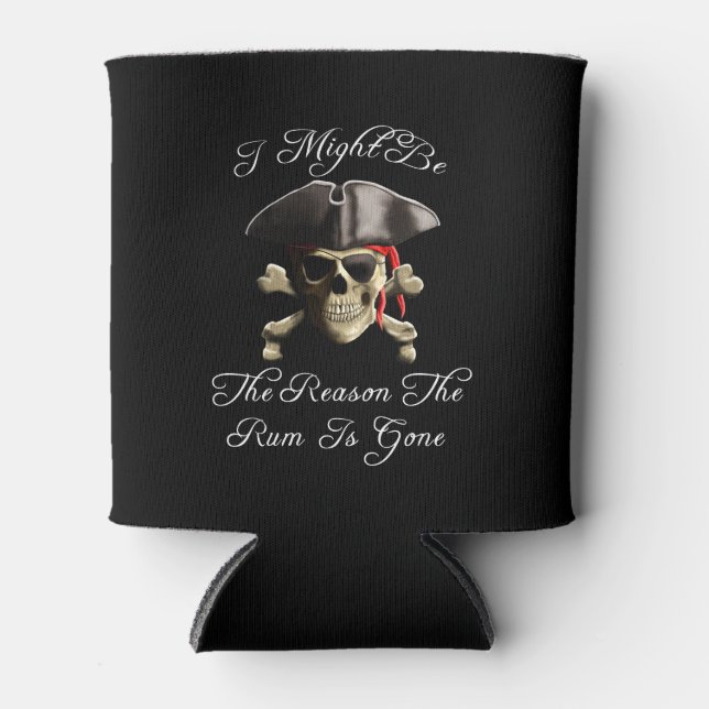 Reason The Rum Is Gone Pirate Skull Can Cooler (Front)