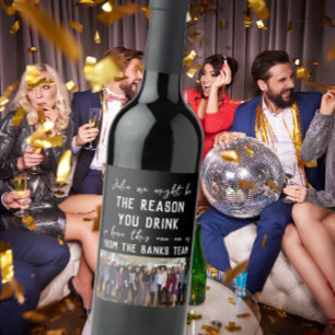 Reason you drink funny Bosses Day Gift, Wine Label