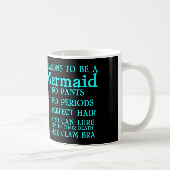 reasons to be a mermaid coffee mug (Right)