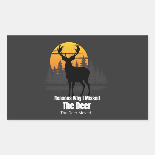 Reasons Why I Missed The Deer Rectangular Sticker (Front)