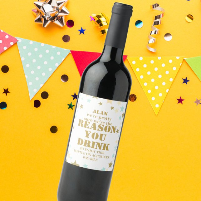 REASONS YOU DRINK Boss Appreciation Gift Wine Label (Creator Uploaded)