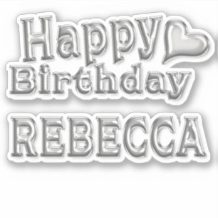 Rebecca Happy Birthday silver sticker