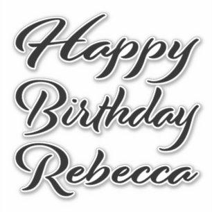 Rebecca name first name black Sticker birthday