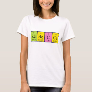 Rebecca periodic table name shirt