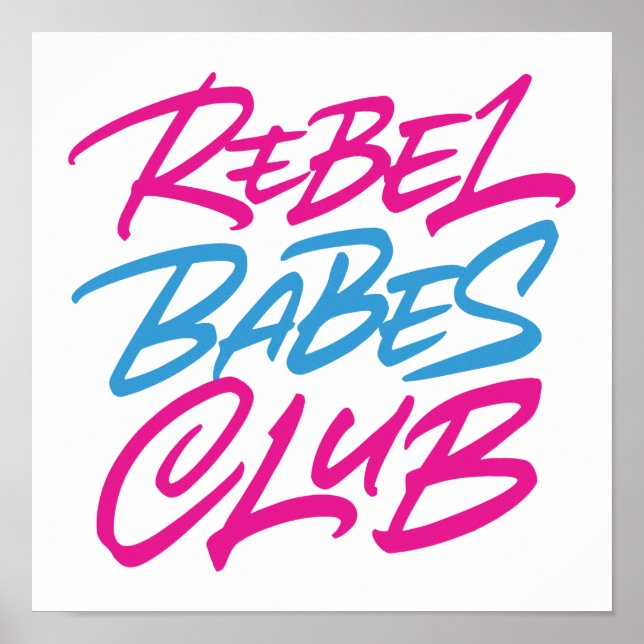 Rebel Babes Club Poster (Front)
