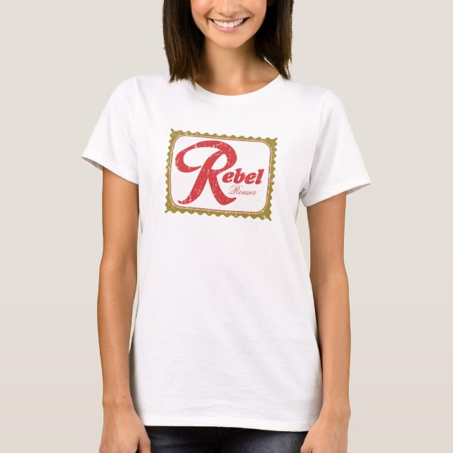 Rebel Rouser Novelty Item T-Shirt (Front)