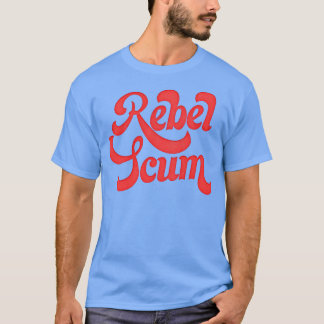 REBEL SCUM Retro Gift T-Shirt