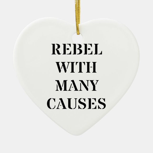 Rebel With Many Causes Ceramic Tree Decoration (Front)