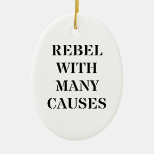Rebel With Many Causes Ceramic Tree Decoration
