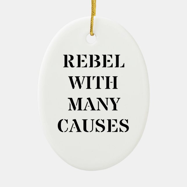 Rebel With Many Causes Ceramic Tree Decoration (Front)