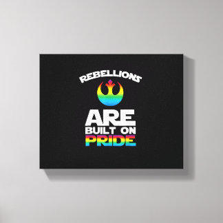 _Rebellions Are Built On Pride_ Gay Pride T-Shirt Canvas Print
