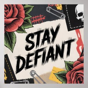 Rebellious Design: "Stay Defiant" Punk Slogan Poster