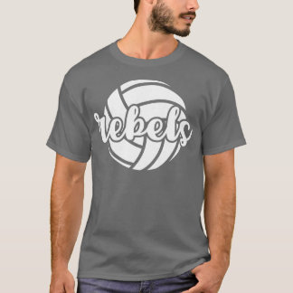 Rebels Volleyball Team Mascot School Spirit Game N T-Shirt